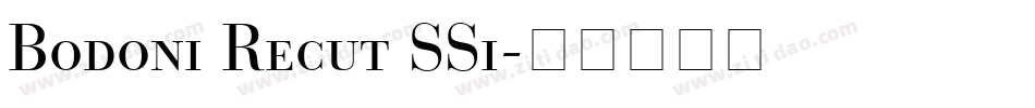 Bodoni Recut SSi字体转换